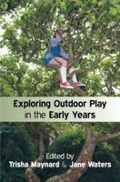 Exploring Outdoor Play in the Early Years
