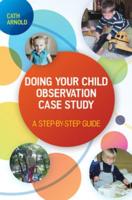 Doing Your Child Observation Case Study