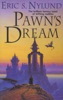 Pawn's Dream