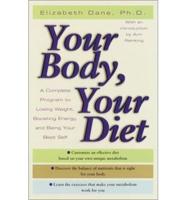 Your Body, Your Diet
