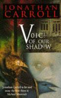 Voice of Our Shadow