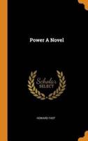 Power A Novel