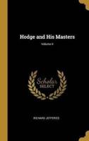 Hodge and His Masters; Volume II