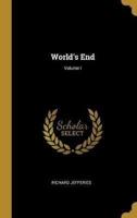 World's End; Volume I