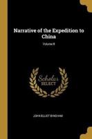 Narrative of the Expedition to China; Volume II