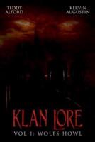 Klan Lore Vol. 1: Wolf Howl