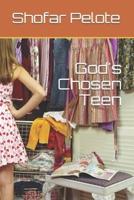 God's Chosen Teen