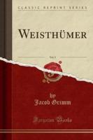 Weisthümer, Vol. 5 (Classic Reprint)