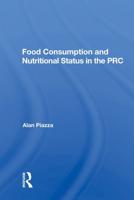 Food Consumption and Nutritional Status in the PRC