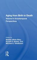 Aging from Birth to Death. Volume 2 Sociotemporal Perspectives