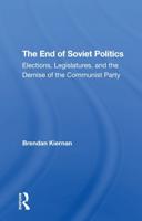 The End of Soviet Politics