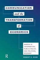 Communication and the Transformation of Economics