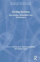 Cycling Societies : Innovations, Inequalities and Governance