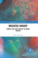 Mediated Kinship: Gender, Race and Sexuality in Donor Families