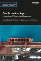 Our Extractive Age