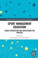 Sport Management Education: Global Perspectives and Implications for Practice