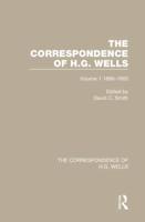 The Correspondence of H.G. Wells. Volume 1 1880-1903