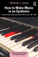 How to Make Music in an Epidemic