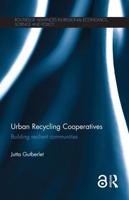 Urban Recycling Cooperatives: Building resilient communities