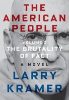 The American People. Volume 2 The Brutality of Fact