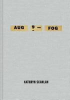 Aug 9-Fog