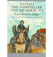 Naftali the Storyteller and His Horse, Sus and Other Stories