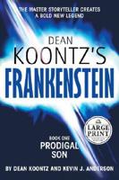Dean Koontz's Frankenstein. Book One Prodigal Son