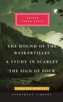 A Study in Scarlet, The Sign of Four, The Hound of the Baskervilles