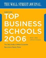 The Wall Street Journal Guide To The Top Business Schools 2006