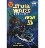 Star Wars, Episode I. Dangers of the Core