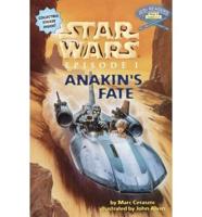 Star Wars, Episode I. Anakin's Fate