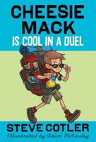 Cheesie Mack Is Cool in a Duel