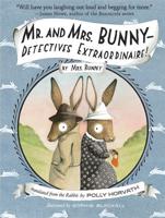 Mr. And Mrs. Bunny-- Detectives Extraordinaire!