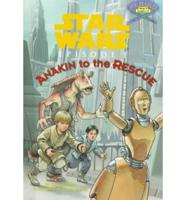 Star Wars, Episode I Anakin to the Rescue