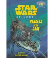 Star Wars, Episode I Dangers of the Core
