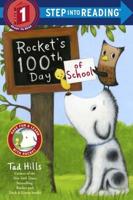 Rocket's 100th Day of School (Step Into Reading, Step 1). Step Into Reading(R)(Step 1)