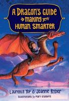 A Dragon's Guide to Making Your Human Smarter. Book 2