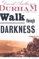 Walk Through Darkness