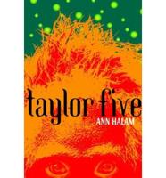 Taylor Five