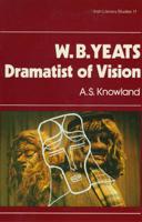 W.b. Yeats, Dramatist of Vision