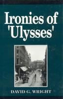 Ironies of Ulysses