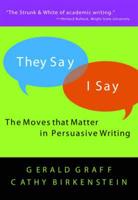 They Say/I Say - The Movies That Matter in Persuasive Writing