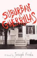 Suburban Guerrillas