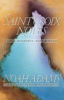 Saint Croix Notes