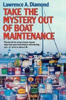 Take the Mystery Out of Boat Maintenance