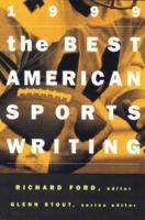 The Best American Sports Writing 1999. Best American Sports Writing