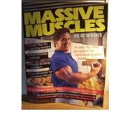 Massive Muscles in 10 Weeks