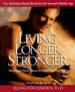 Living Longer Stronger