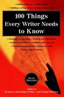 100 Things Every Writer Needs to Know \