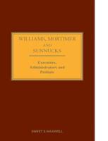 Williams, Mortimer & Sunnucks on Executors, Administrators and Probate